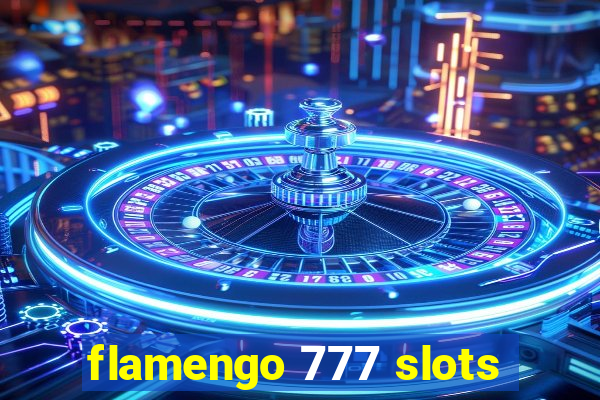 flamengo 777 slots